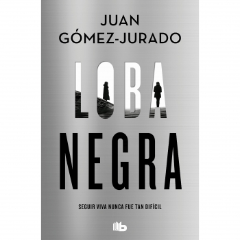 Loba Negra. JUAN GOMEZ- JURADO 