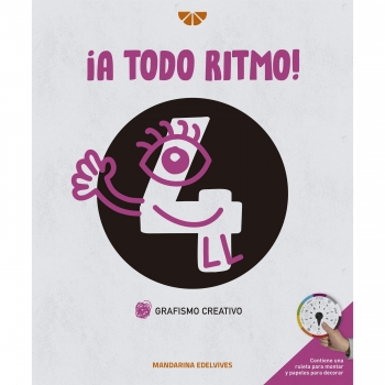 (21).4.­A TODO RITMO!.(GRAFISMO CREATIVO).(ED.INFANTIL) EDELVIVES