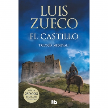 El Castillo (Trilogía Medieval 1). LUIS ZUECO