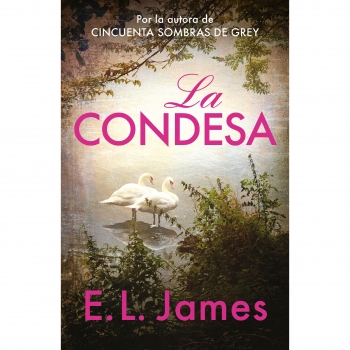 La Condesa. E.L. JAMES