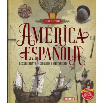 América española. Descubrimiento, conquista y asentamiento
