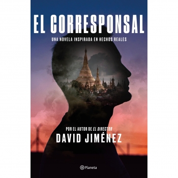 El Corresponsal. DAVID JIMÉNEZ