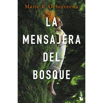 La Mensajera del Bosque. MAITE R. OCHOTORENA