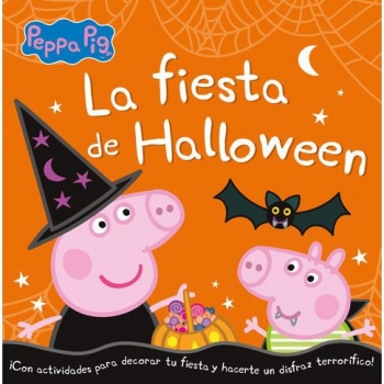 La Fiesta de Halloween (Peppa Pig). VARIOS AUTORES