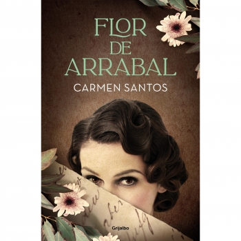 Flor de Arrabal. CARMEN SANTOS
