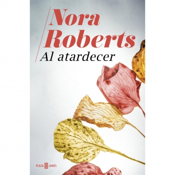 Al Atardecer. ROBERTS, NORA