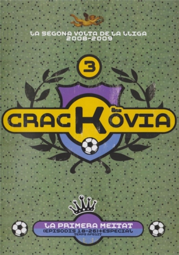 Crackovia: La Segona Volta De La Liga Bbva 2008-2009 (vol. 3)