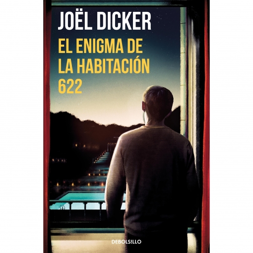 El Enigma de la Habitación 622. JOEL DICKER