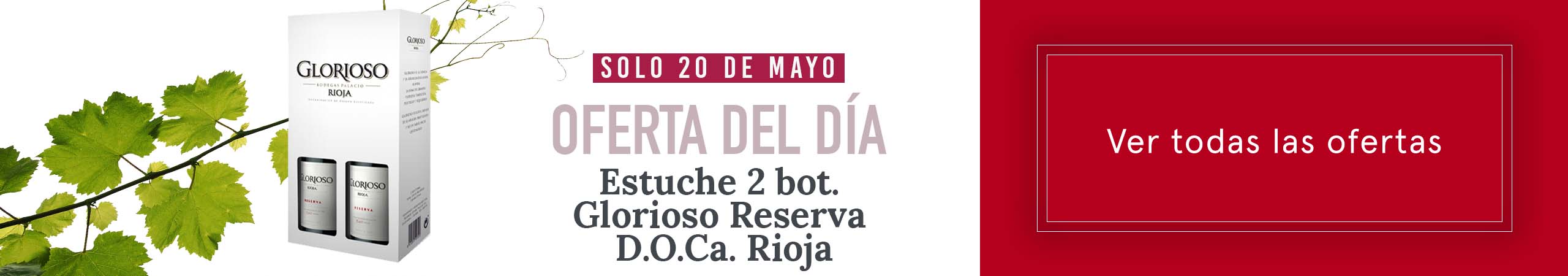 Ver ofertas - Estuche 2 bot. Glorioso Reserva - D.O.Ca. Rioja
